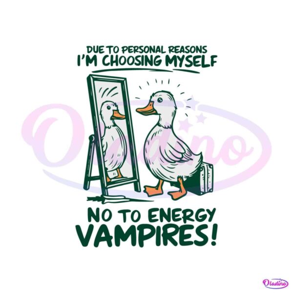 im-choosing-myself-not-to-energy-vampires-svg