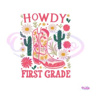 howdy-first-grade-teacher-school-back-svg