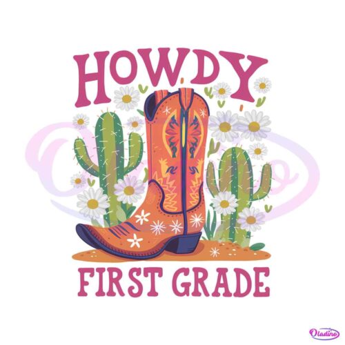 howdy-first-grade-first-day-of-school-png