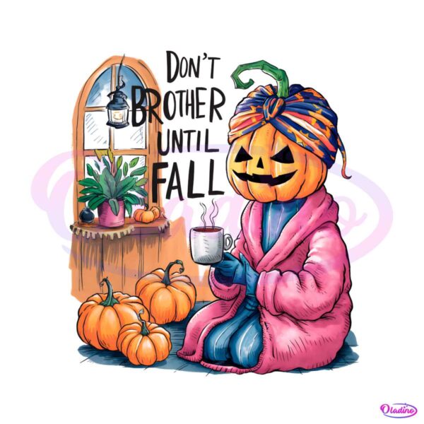 retro-dont-brother-until-fall-pumpkin-girl-png