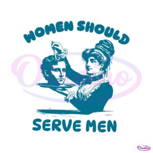 funny-misandry-women-should-serve-men-svg