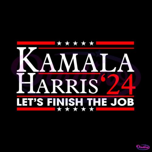 kamala-harris-24-lets-finish-the-job-svg