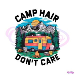 camping-activity-camp-hair-dont-care-png