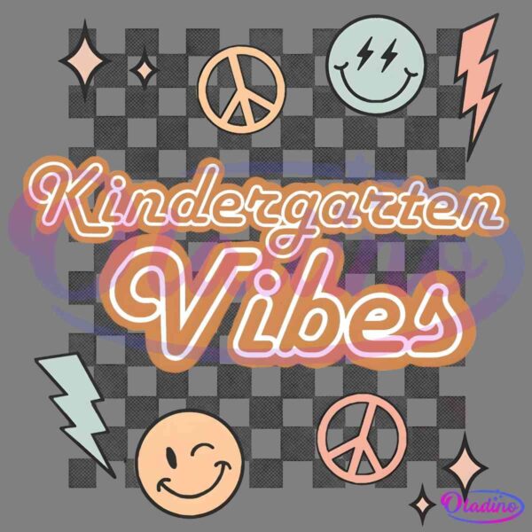 The image has a checkered background and features the text "Kindergarten Vibes" in playful fonts. Surrounding the text are colorful doodles of peace signs, lightning bolts, and smiling faces. The overall tone is fun and whimsical.