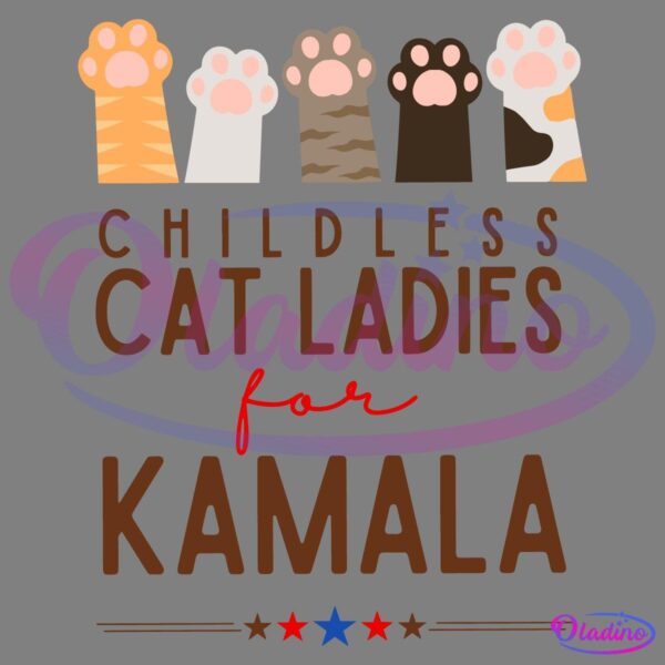 Illustration of six different cat paws and the text "CHILDLESS CAT LADIES for KAMALA" below them, with a decorative pattern of stars in red, white, and blue at the bottom.