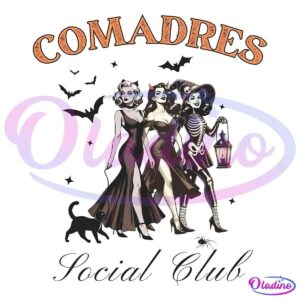 Illustration of three women in Halloween-themed costumes. The first is in a long black dress, the second in a skeleton costume, and the third in a witch outfit with a lantern. Bats and a black cat surround them. The text "COMADRES Social Club" is displayed above and below the figures.