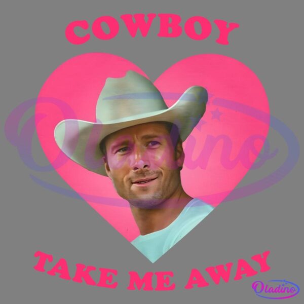 Illustration with a man in a white cowboy hat and light blue shirt set against a pink heart background. The text above reads "COWBOY" and below, "TAKE ME AWAY.