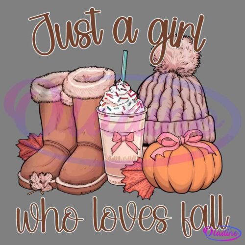 Illustration with the text "Just a girl who loves fall" featuring fall-themed items: a pair of fuzzy boots, a beanie with a pom-pom, a pumpkin, and a whipped cream-topped drink with sprinkles and a straw, accented with autumn leaves.