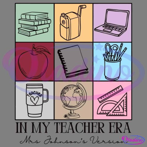 A grid of nine squares depicts various teacher-related items in different pastel backgrounds: a stack of books, a backpack, a laptop, an apple, a notebook, a cup with stationery, a "teacher" mug, a globe, and geometric tools. Text below reads "In My Teacher Era.