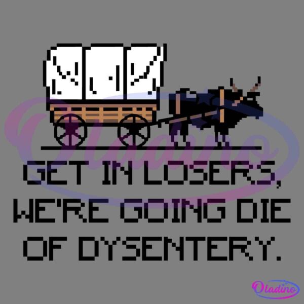 History Teacher We Are Going Die Of Dysentery SVG