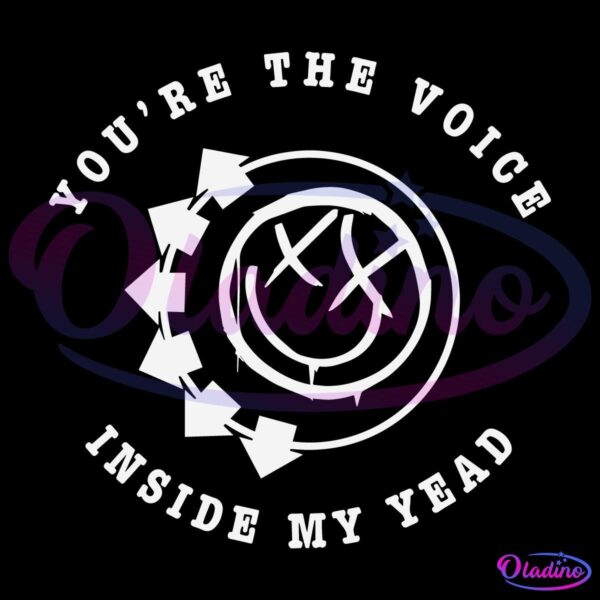 A circular design features a smiley face with crossed-out eyes and a mouth shaped like a musical note. It is surrounded by arrows and text that reads "You're the voice inside my head." The design is set against a black background.