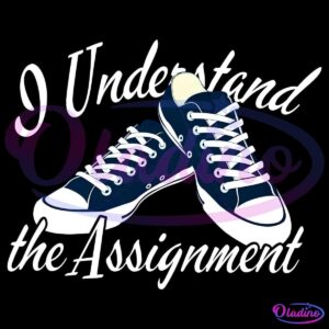 Illustration of a pair of navy blue sneakers with white laces and soles. The shoes are crossed at the laces, and the text "I Understand the Assignment" is displayed in a script font behind the sneakers. The background is black.