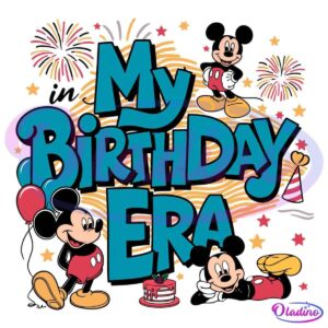 In My Birthday Era Mickey Mouse SVG