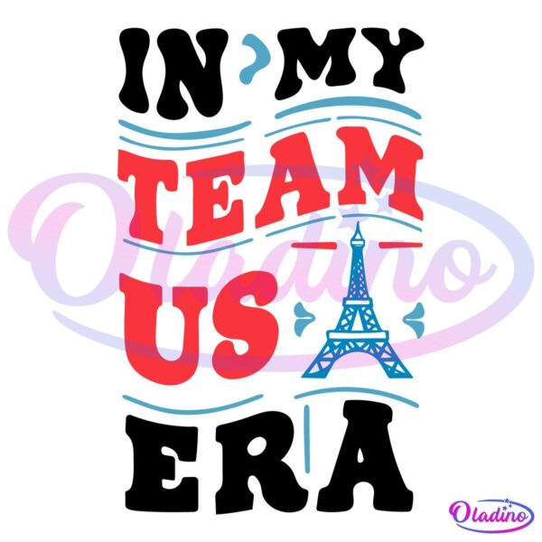 In My Team USA Era Sports Competition National Pride SVG