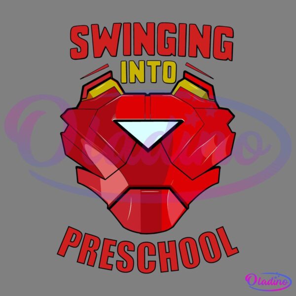 A stylized red and gold helmet resembling Iron Man's mask with the text "Swinging Into Preschool" written around it in a bold, red font. The word "INTO" is highlighted in yellow with a white background. The image is set against a black background.