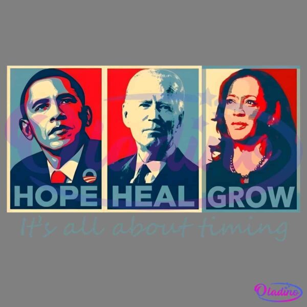 A stylized illustration featuring three individuals. The left panel says "HOPE," the middle says "HEAL," and the right says "GROW." Below the panels, the text reads "It's all about timing.