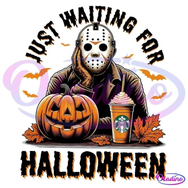 Illustration of a figure wearing a hockey mask and resting their head on one hand, with a pumpkin, a Starbucks drink, and autumn leaves in front. Text above reads "Just Waiting For" and below reads "Halloween" in a spooky font.