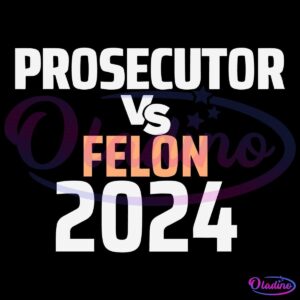 Bold white and orange text on a black background reads: "PROSECUTOR Vs FELON 2024." The word "FELON" is in orange, while the rest of the text is in white. The text suggests a competition or juxtaposition between a prosecutor and a felon in the year 2024.