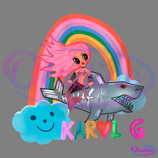 A colorful illustration features a cartoon mermaid with pink hair sitting on a fierce-looking shark. A rainbow arches behind them, and a smiling blue cloud is at the bottom left. The name "Karol G" is written in vibrant letters below.