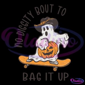 Illustration of a ghost wearing a cowboy hat and riding a skateboard, while holding a carved pumpkin. Above and below the ghost, the text reads, "No Diggity Bout To Bag It Up".