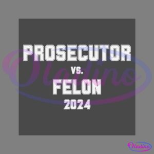 A dark gray square with bold white text in the center reading "PROSECUTOR vs. FELON 2024," suggesting a potential electoral or competitive scenario between a prosecutor and a felon in the year 2024.