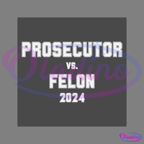 A dark gray square with bold white text in the center reading "PROSECUTOR vs. FELON 2024," suggesting a potential electoral or competitive scenario between a prosecutor and a felon in the year 2024.