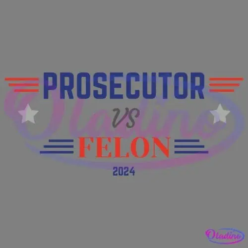 A graphic with the text "Prosecutor vs Felon 2024." "Prosecutor" is in blue, "Felon" is in red, and "vs" is in gray. Two gray stars and red and blue stripes adorn the design, symbolizing an anticipated confrontation or contest in 2024.