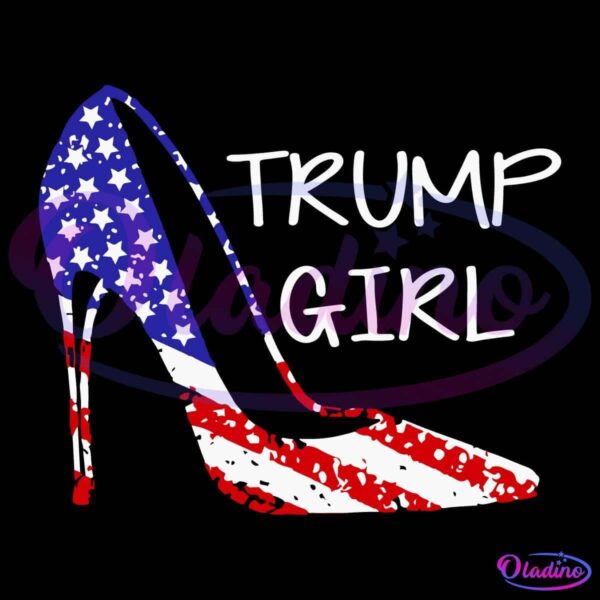 An illustration of a high-heeled shoe featuring the American flag design with stars and stripes. Next to the shoe, the text "TRUMP GIRL" is written in bold white letters on a black background.