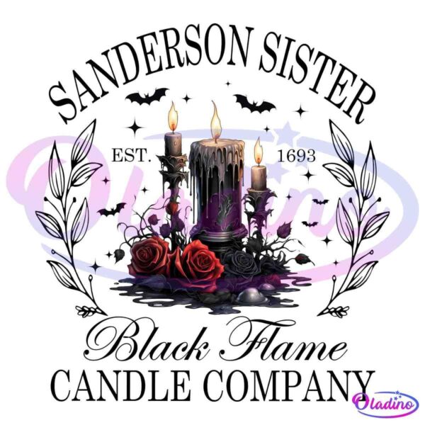An illustration features three gothic candles, with one burning black flame, surrounded by thorns and red roses. Bats and decorative elements emphasize the Halloween theme. Text reads "Sanderson Sister Candle Company, Est. 1693, Black Flame Candle Company.