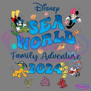 Illustrated event poster for "Disney Sea World Family Adventure 2024" featuring various Disney characters. Mickey and Minnie Mouse are swimming with a turtle and a crab. Goofy is diving, and Donald Duck is snorkeling. Colorful sea plants and fish surround the text.