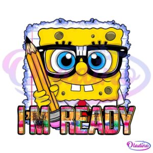 Cartoon image of SpongeBob SquarePants wearing large black-rimmed glasses, holding a tall yellow pencil. He is dressed in his usual white shirt and red tie. The text "I'M READY" is displayed in colorful, bold letters at the bottom.