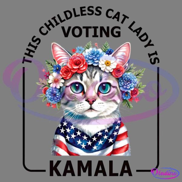 A cat wearing a colorful flower crown and an American flag bandana. Text above and below the cat reads, "This childless cat lady is voting Kamala." The background is white with floral decorations.