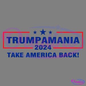 A graphic with a black background featuring the text "TRUMPAMANIA 2024" in blue inside a red-bordered rectangle, with three blue stars above it. Below the rectangle, the text "TAKE AMERICA BACK!" is written in blue.