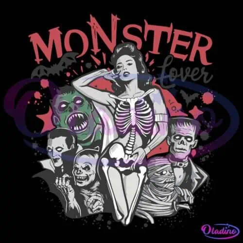 A stylized illustration titled "Monster Lover" features a woman with a skeletal torso surrounded by classic horror monsters: a vampire, a creature from the Black Lagoon, a werewolf, Dracula, and Frankenstein's monster. Bats and a red moon are in the background.