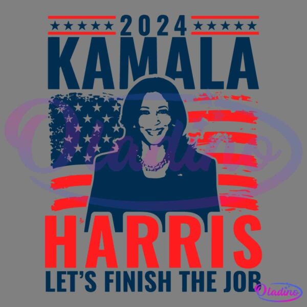 Stylized poster art featuring a silhouette of a smiling woman in front of the American flag. Text reads "2024 Kamala Harris Let's Finish the Job" in bold blue and red letters. Decorated with stars at the top.