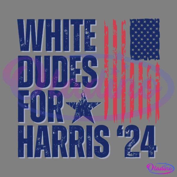 A stylized graphic with distressed text reading "WHITE DUDES FOR HARRIS '24," featuring a star and an American flag design with red stripes and white stars on a blue background.