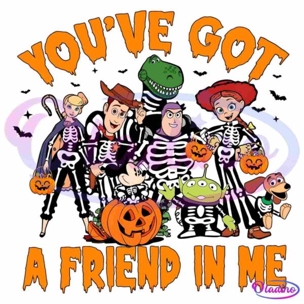 Illustration of Toy Story characters Woody, Buzz Lightyear, Jessie, Bo Peep, Rex, Slinky Dog, Forky, and an Alien. Everyone is in skeletal costumes, holding jack-o'-lanterns, with the text "You've Got A Friend in Me" in orange, spooky letters.