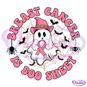 A friendly ghost wearing a pink witch hat and holding a pink breast cancer awareness ribbon is in the center of the image. The ghost is surrounded by a spiderweb, with the text "Breast Cancer Is Boo Sheet" in pink letters arranged in a circular pattern.