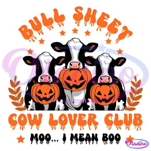 Three cows with Jack-o'-lanterns on their heads in front of a black background. Text above them reads "Bull Sheet" and below them reads "Cow Lover Club," both in dripping orange letters. Orange stars and leaf motifs surround the cows.