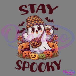 Cute ghost character dressed in a checkered beanie and bag, holding a pumpkin-themed drink. Surrounding the ghost are carved pumpkins with various expressions, flowers, and bats. Bold text above and below reads "Stay Spooky.