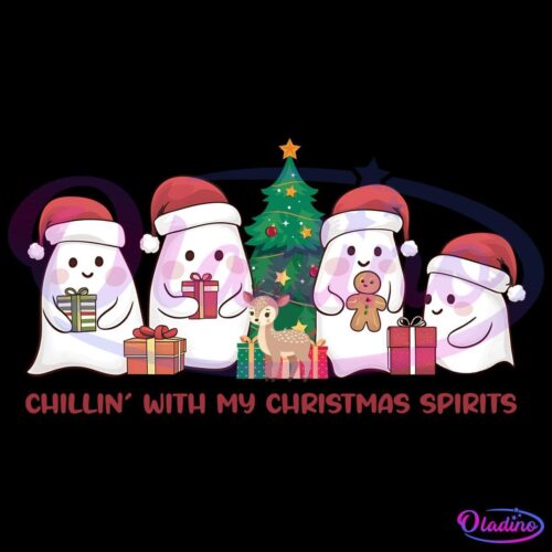 Four cute ghost figures wearing Santa hats stand in front of a decorated Christmas tree, holding gifts and festive items, with a small deer beside them. The text below reads, "Chillin' with my Christmas spirits.