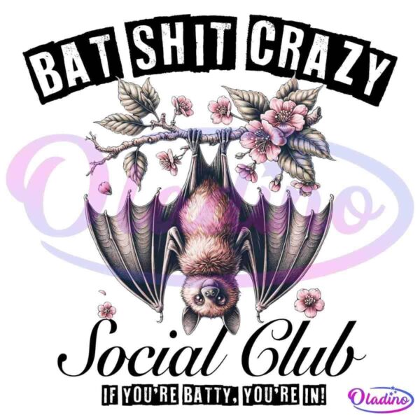 Illustration of a bat hanging upside down from a tree branch with pink blossoms. The bat is centered and prominently detailed. Below, the text "Social Club" and "If you're batty, you're in!" is visible.