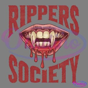 A graphic image depicts a pair of vampire-like fangs dripping with blood, framed by the words "RIPPERS SOCIETY" in a grungy, bold font. The design includes splattered blood details on the text and a black background.