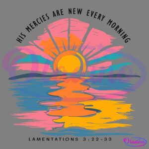 A stylized illustration of a vibrant sunset over water. The sun is partially set, casting reflections in shades of pink, blue, orange, and yellow on the water. At the bottom, text reads "Lamentations 3:22-23.