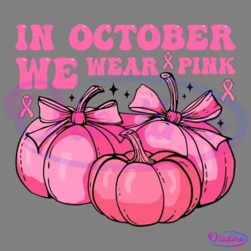 Illustration of three pink pumpkins with pink ribbons tied on their stems. The background is black, and the text above the pumpkins reads, "In October We Wear Pink." Pink ribbons, symbolizing breast cancer awareness, are featured throughout the design.