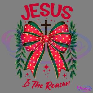 A festive graphic with a large red and green polka-dotted bow at the center, flanked by green leaves on both sides. Above the bow, bold red text reads "JESUS." Below, the text "Is The Reason" is written in a festive script, with small star accents.