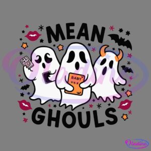 Three cartoon ghosts stand together with the words "MEAN GHOULS" in the background. One ghost holds a phone, another clutches a book titled "Baby," and the third sports devil horns. Surrounding them are bats, lips, and stars on a black background.