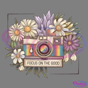 Illustration of a vintage camera surrounded by various flowers like daisies and lavender. The camera has a rainbow stripe design, and the text "Focus on the good" is displayed on its lens. The flowers add a vibrant, nature-inspired touch to the artwork.