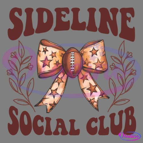 The image features the text "Sideline Social Club" with a central design of a bow decorated with star patterns and a football in the middle. On either side of the bow, there are simple illustrations of branches with leaves.