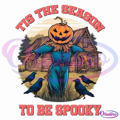 Illustration of a scarecrow with a carved jack-o'-lantern head, wearing a blue outfit, and standing in front of a wooden cabin. Four crows are nearby. The words "Tis The Season To Be Spooky" are written in bold, red text above and below the image.